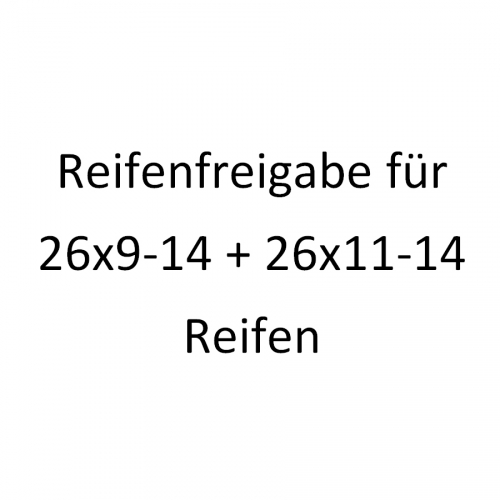 Reifengutachten / Freigabe fr 26x9-14 + 26x11-14 fr TGB Polaris AEON Kymco Adly Access Explorer